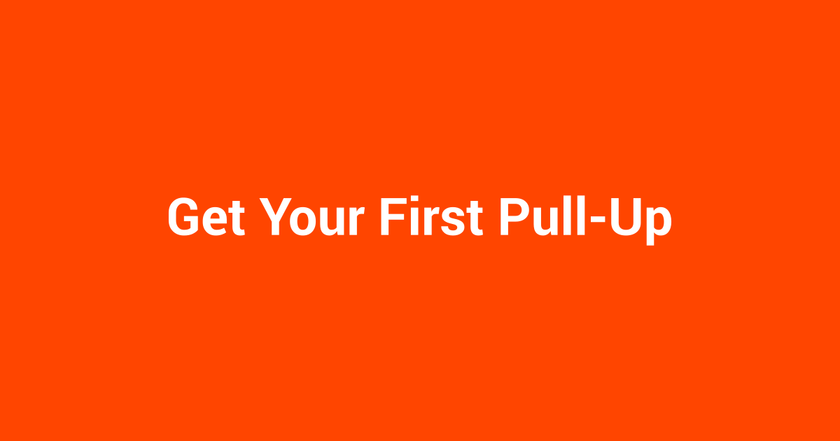 Get Your First Pull-Up